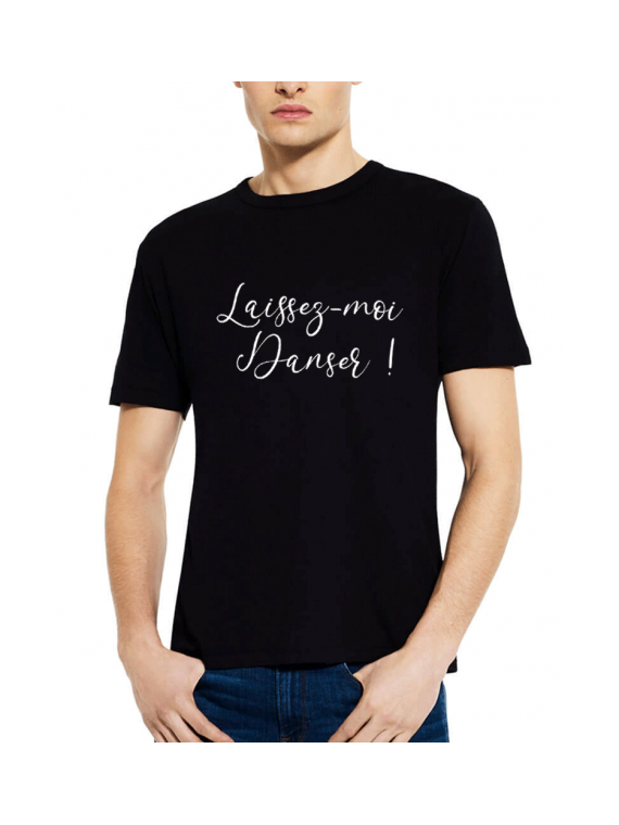 Laissez-moi danser ! - Tee shirt homme